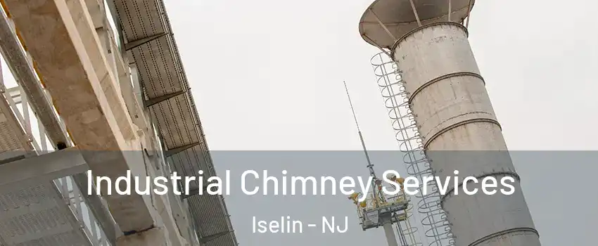  Industrial Chimney Services Iselin - NJ