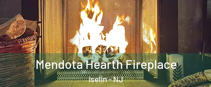  Mendota Hearth Fireplace Iselin - NJ
