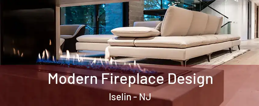 Modern Fireplace Design Iselin - NJ